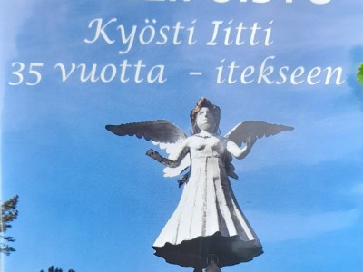 Kuvassa lukee: Enkelipuisto, Kyösti Iitti - 35 vuotta - itekseen.